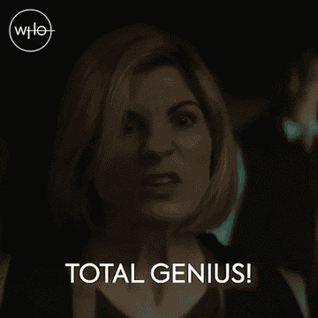 Jodie Whittaker saying &quot;total genius&quot; in &quot;doctor who&quot;