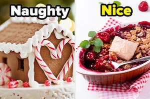 Gingerbread house is labeled "naughty" with cherry crumble labeled "nice"