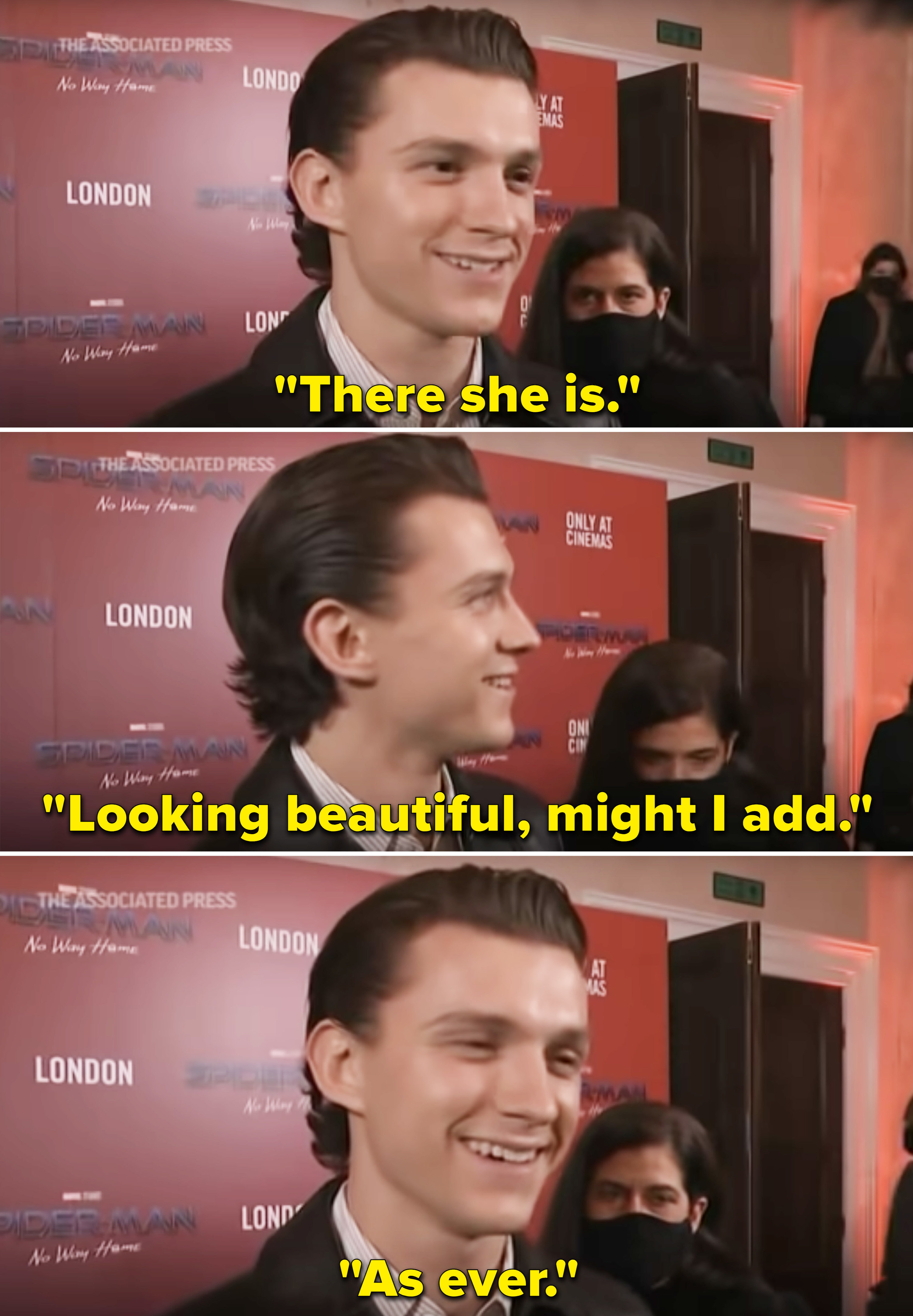 Tom saying, &quot;There she is. Looking beautiful, might I add. As ever&quot;
