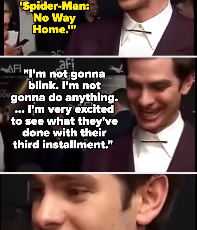 interviewer tells Andrew to blink once if he&#x27;s in no way home, and Andrew says he won&#x27;t blink and he&#x27;s excited to see what they do with the third installment