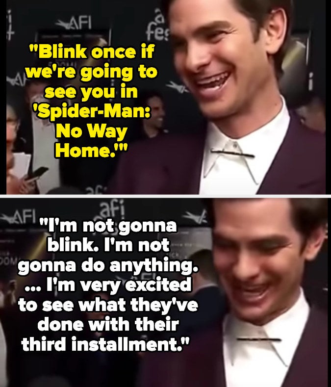 interviewer tells Andrew to blink once if he&#x27;s in no way home, and Andrew says he won&#x27;t blink and he&#x27;s excited to see what they do with the third installment