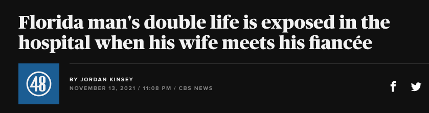 A headline that says Florida man&#x27;s double life is exposed in the hospital when his wife meets his fiancée