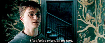 Harry in Order of the Phoenix saying, I jus feel so angry, all the time
