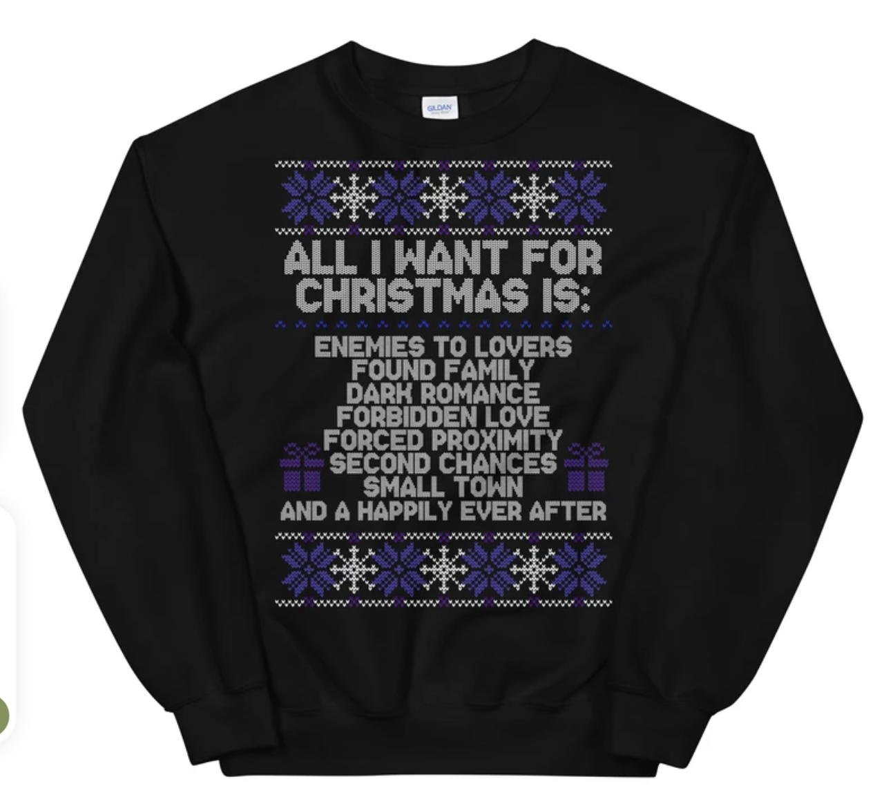 black christmas sweater with holiday design that reads all i want for christmas is enemies to lovers found family dark romance forbidden love forced proximity second chances small down and a happily ever after