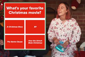 Lady Bird from the movie Lady Bird wearing Santa pajamas and opening Christmas presents next to a screenshot of the question What's your favorite Christmas movie
