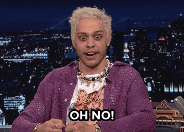Pete Davidson saying,