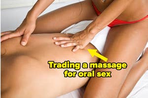 A woman giving her partner a massage, captioned "trading a massage for oral sex"