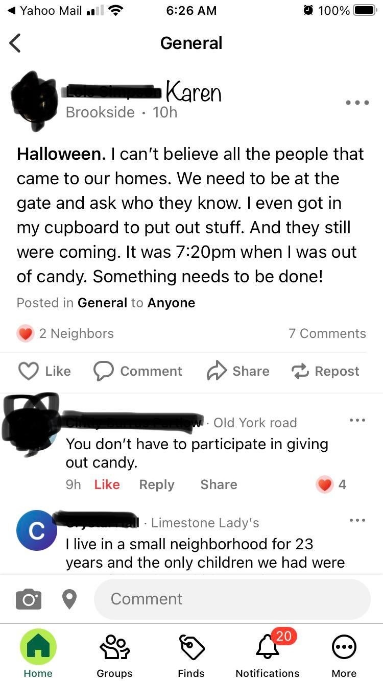 person complaining about all the kids coming to their house for halloween