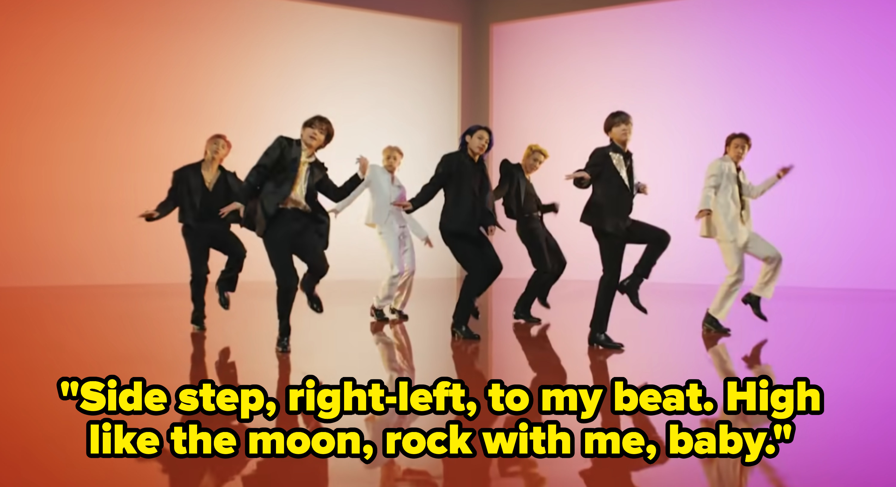 BTS sings &quot;Side step, right-left, to my beat. High like the moon, rock with me, baby&quot;