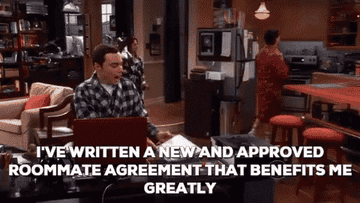 Sheldon from &quot;The Big Bang Theory&quot; saying: &quot;I&#x27;ve written a new and approved roommate agreement that benefits me greatly&quot;