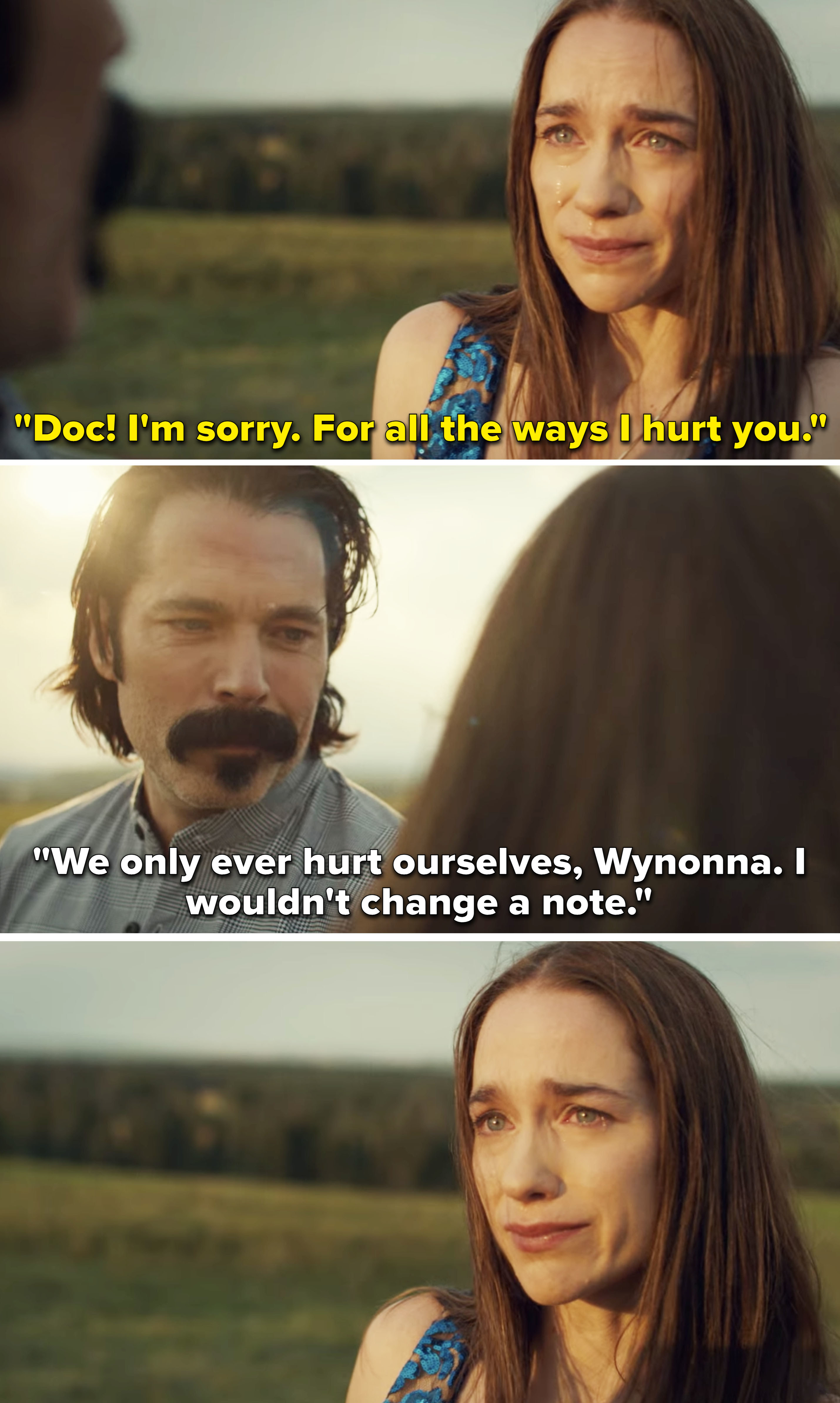 Wynonna telling Doc she&#x27;s sorry, and Doc saying &quot;I wouldn&#x27;t change a note&quot;