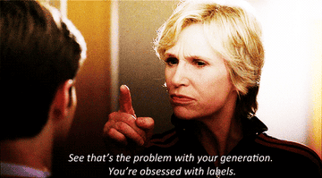 Sue from &quot;Glee&quot;: &quot;That&#x27;s the problem with your generation, you&#x27;re obsessed with labels&quot;