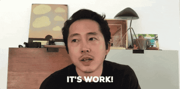 Steven Yeun saying it's work