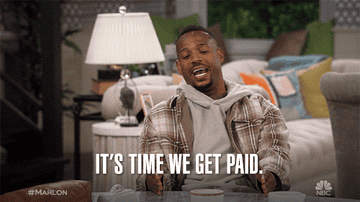 Character saying it's time we get paid