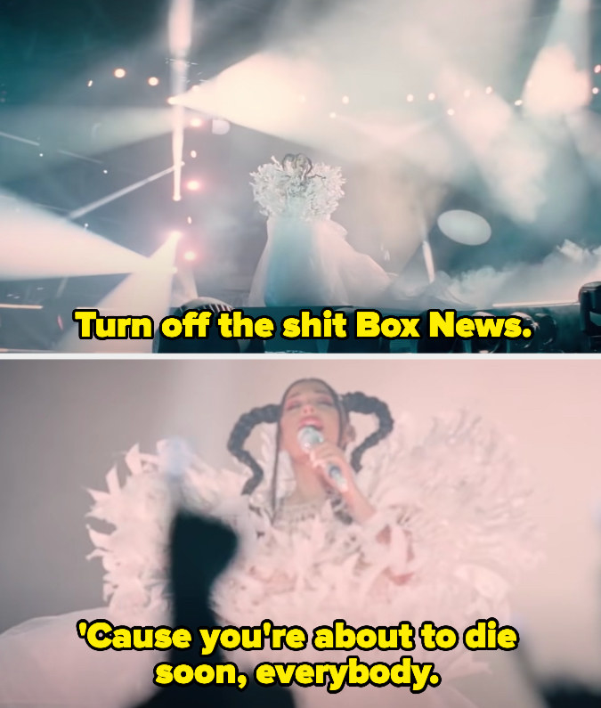 Ariana singing to turn off the shit box News and that everyone is about to die soon