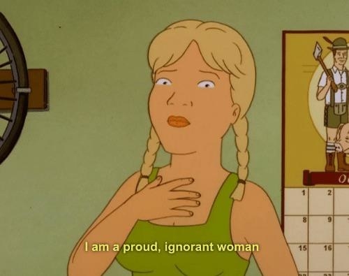 Luanne Platter saying &quot;I am a proud, ignorant woman&quot;