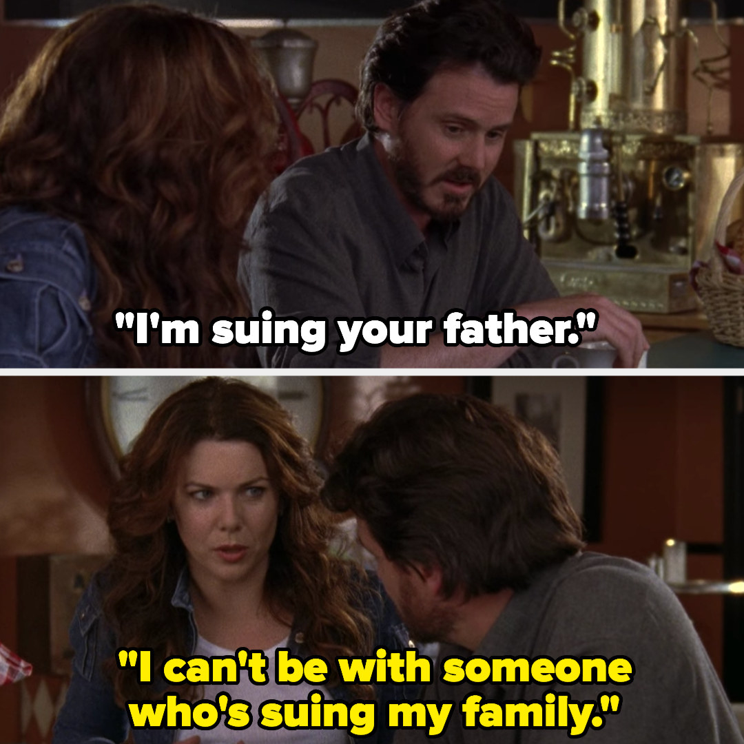 Jason: &quot;I&#x27;m suing your father&quot; Lorelai: &quot;I can&#x27;t be with someone who&#x27;s suing my family&quot;