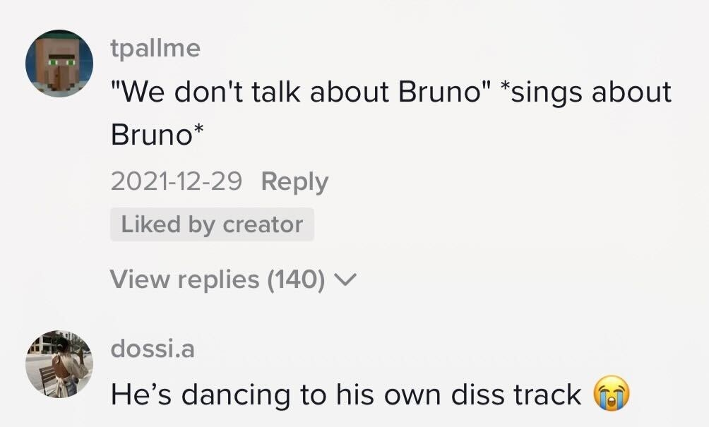&quot;He&#x27;s dancing to his own diss track&quot; and &quot;We don&#x27;t talk about Bruno&quot; *sings about Bruno*