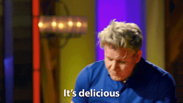 Gif of Gordon Ramsay sampling food and saying &quot;It&#x27;s delicious&quot;