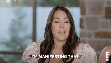 Wrestler Nikki Bella discusses manifestation during the reality show &quot;Total Bellas&quot;