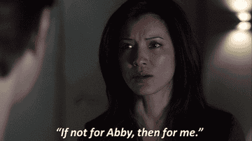 Callie saying &quot;if not for abby, then for me&quot;