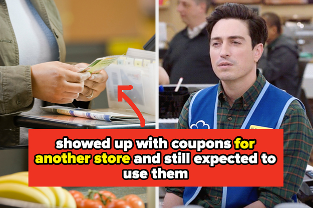 A confused worker, a customer with coupons, and the text "showed up with coupons for another store and still expected to use them"