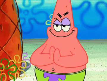 Patrick Star rubs his hands together with an eyebrow raised