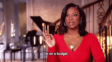 Gif of Kandi Burruss on &quot;Real Housewives&quot; saying &quot;I&#x27;m on a budget&quot;