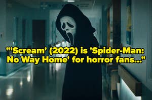 Ghostface standing in a hallway with text reading, "Scream (2022) is Spider-Man: No Way Home for horror fans"