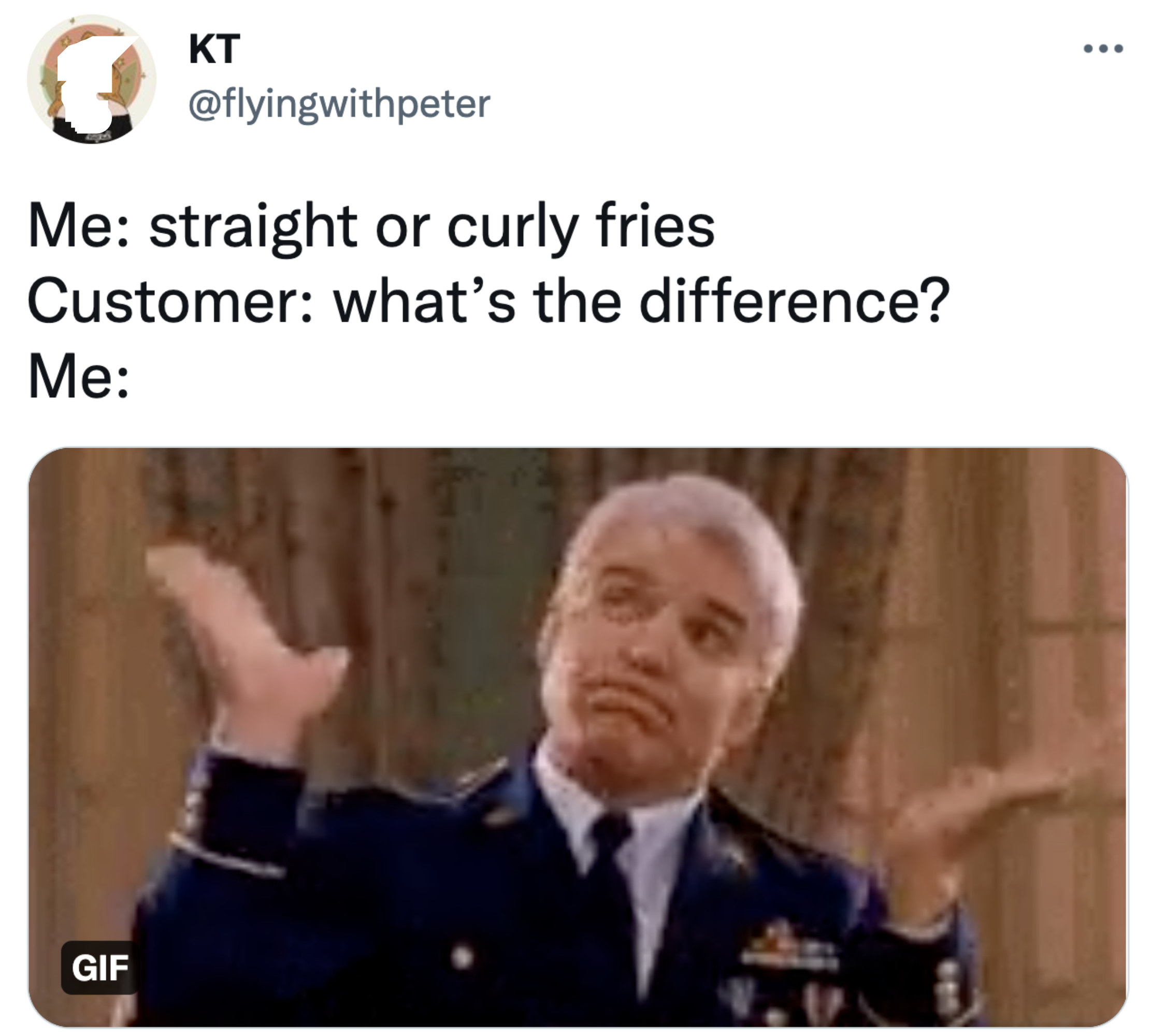 customer not knowing the difference between straight and curly fries