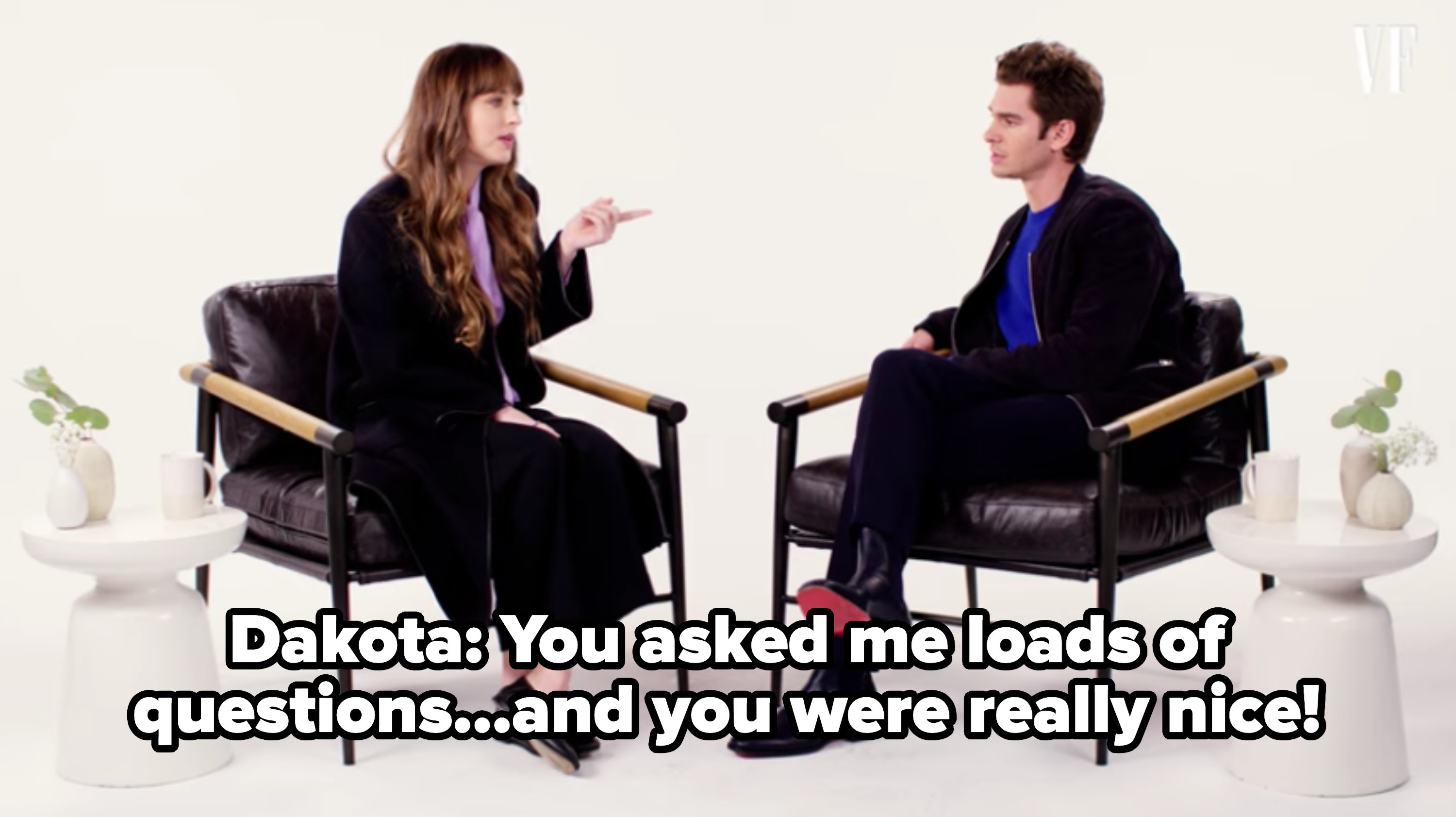 Dakota saying to Andrew, &quot;You asked me loads of questions...and you were really nice!&quot;