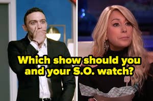 A scene from "Love is Blind" and "Shark Tank" is shown with "Which show should you  and your S.O. watch?" written below