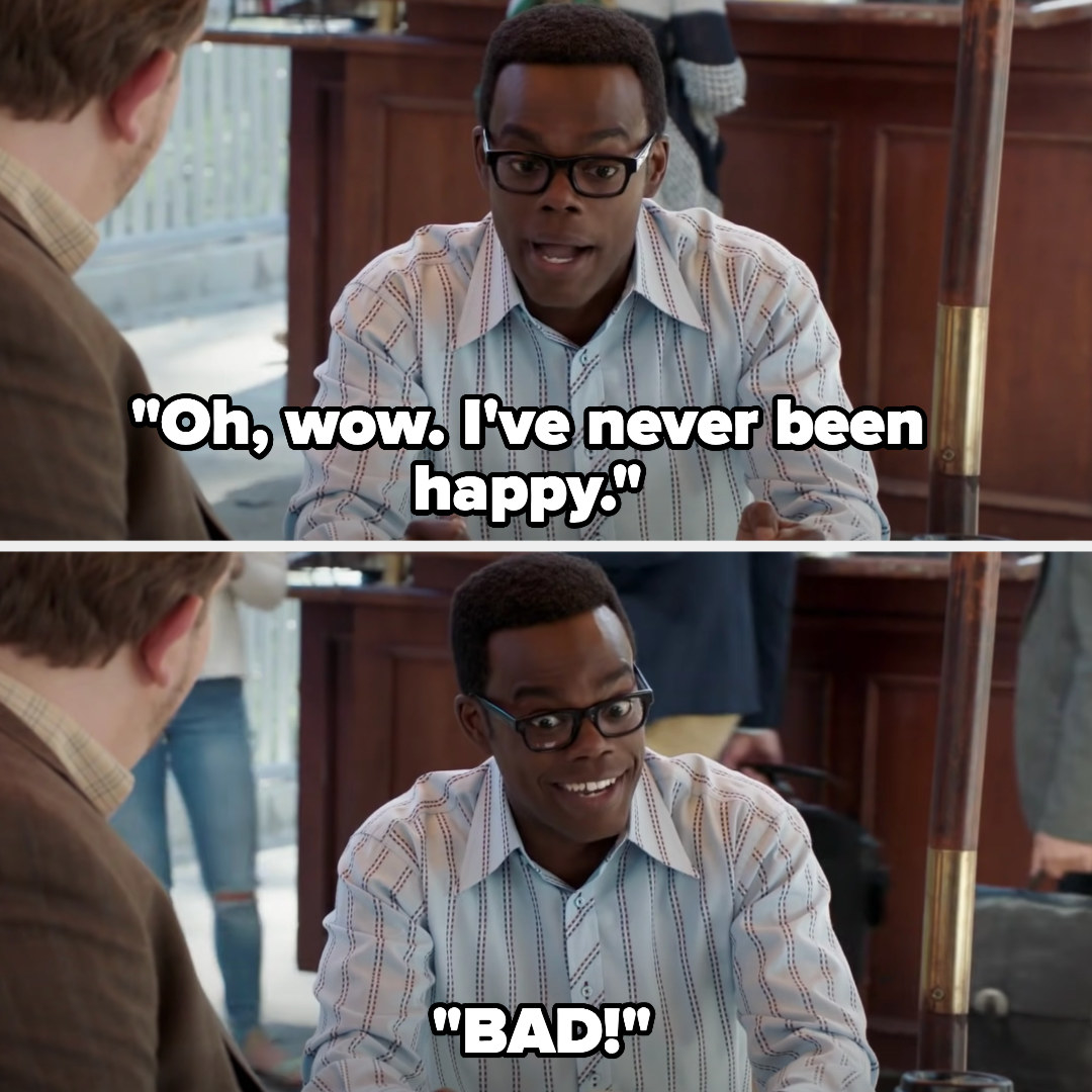 Chidi realizing &quot;oh wow, I&#x27;ve never been happy...bad!&quot;