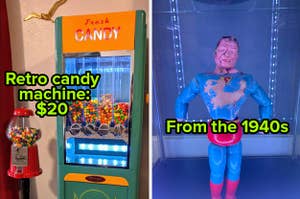 A retro candy machine that costs $20 and a wooden superman figurine from the 1940s