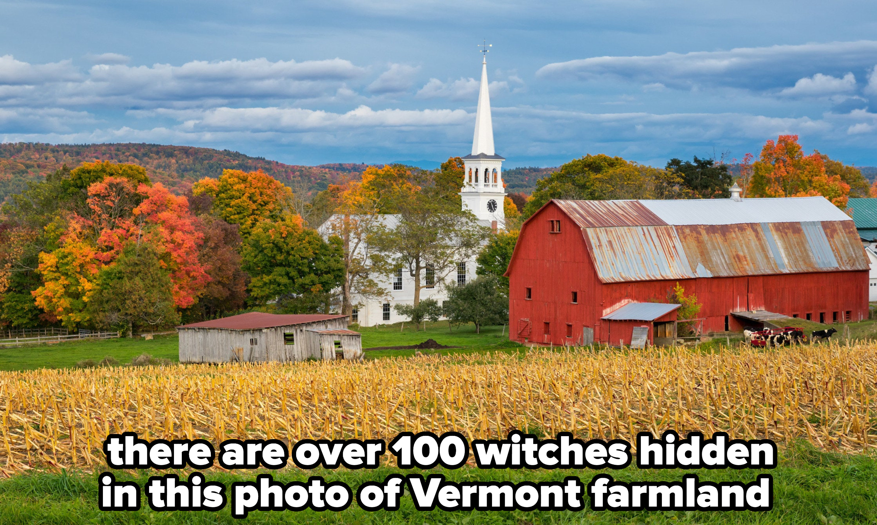 a rustic farm in vermont, with caption: there are over 100 witches hidden in this photo of Vermont farmland