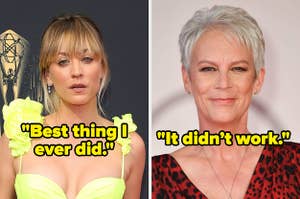 Kaley Cuoco with the caption "Best thing I ever did" and Jamie Lee Curtis with the caption "It didn't work"