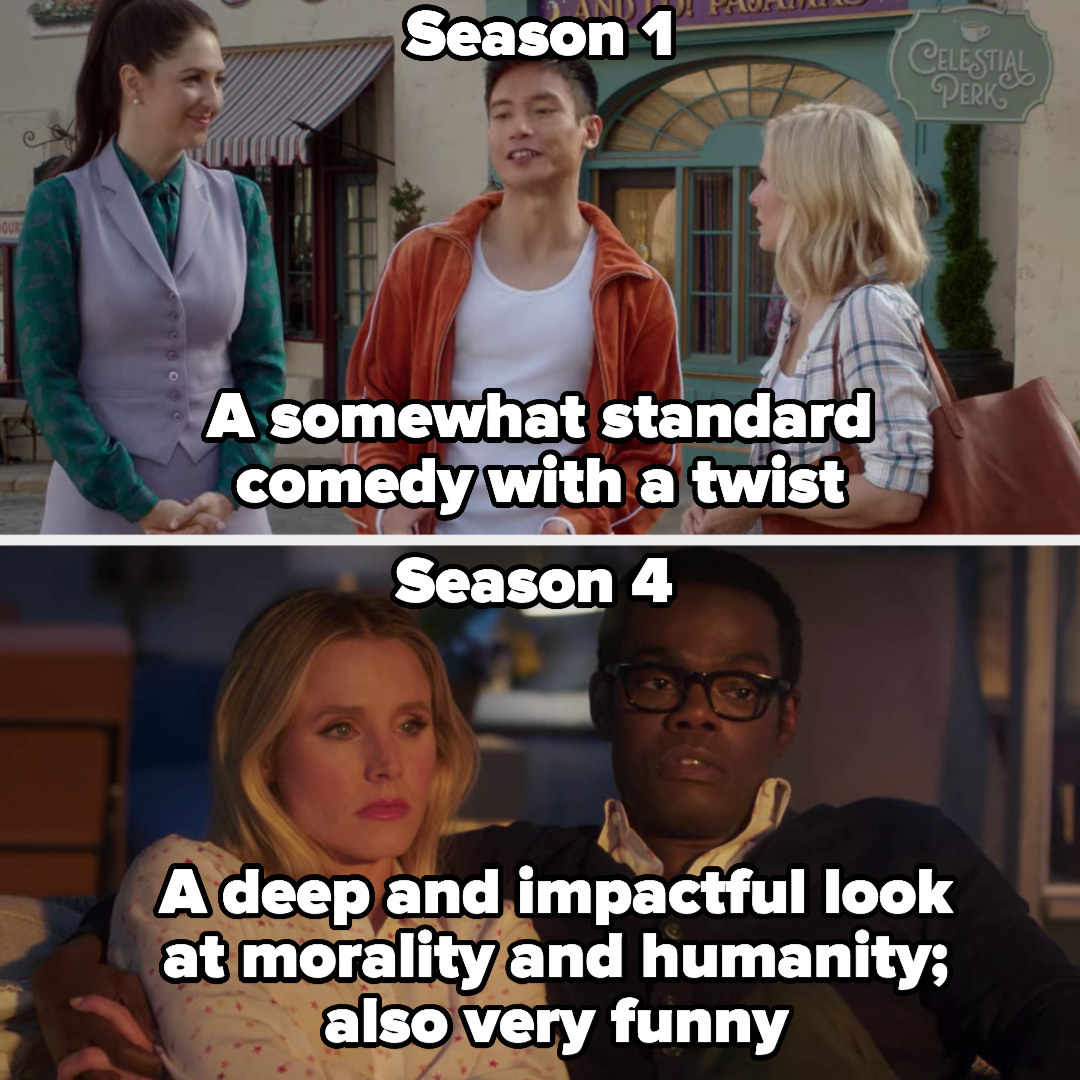 Good place season 1 labeled &quot;a somewhat standard comedy with a twist&quot; and season 4 labeled &quot;A deep and impactful look at morality and humanity; also very funny&quot;