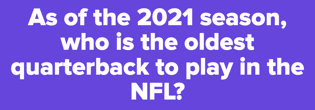 NFL QBs Quiz: One Question Per Year 2022-2000 - TriviaCreator