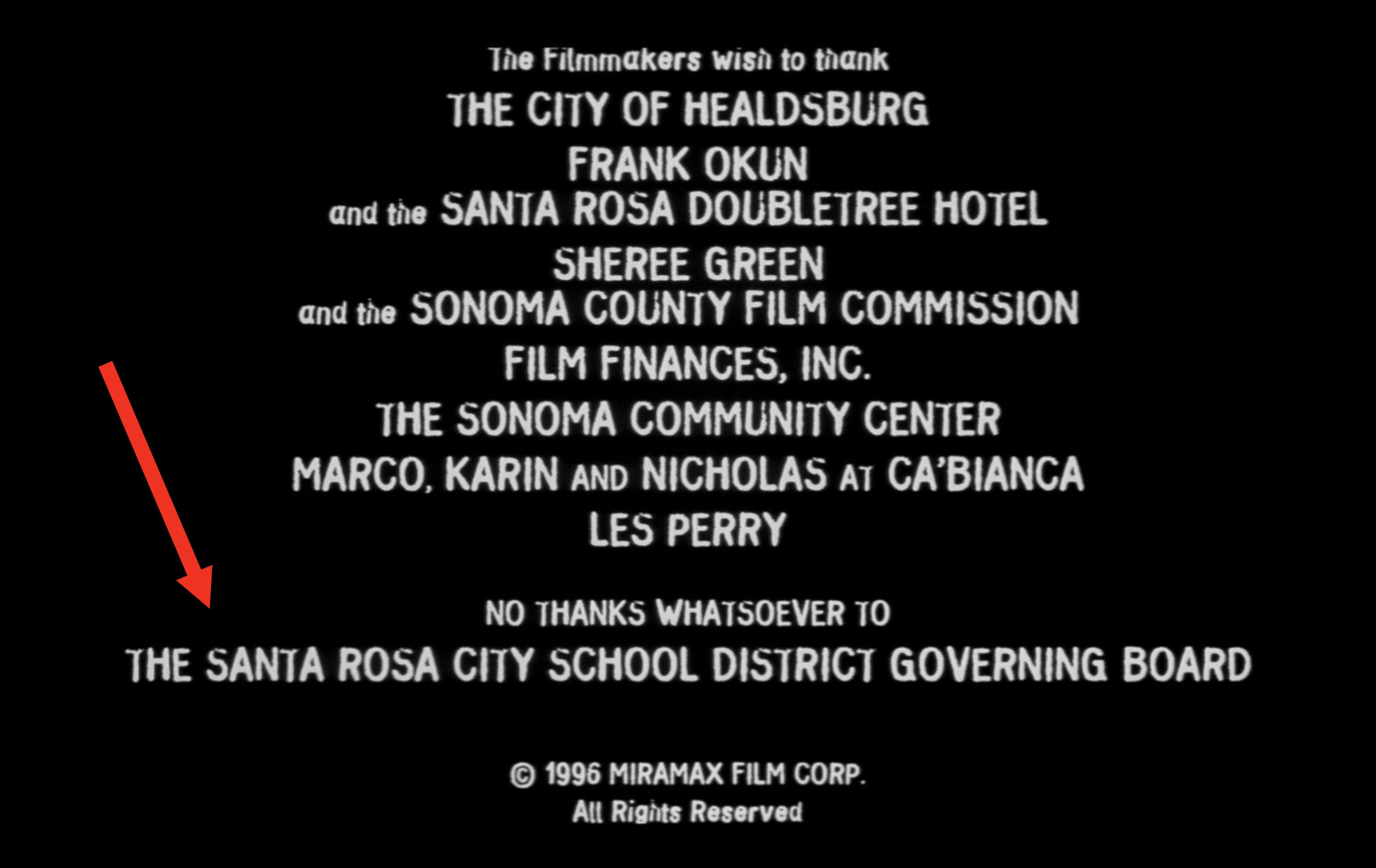 Screenshot of the credits from Scream reading: &quot;NO THANKS WHATSOEVER TO THE SANTA ROSA CITY SCHOOL DISTRICT GOVERNING BOARD.&quot;