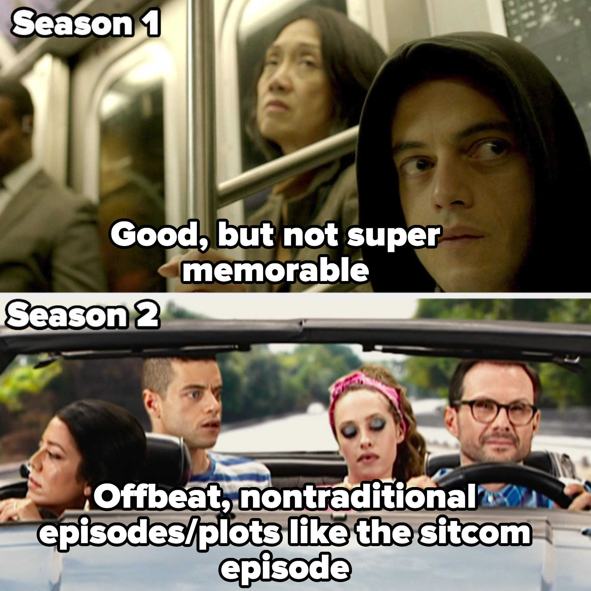 Season 1 labeled &quot;Good, but not super memorable&quot; and season 2 labeled &quot;offbeat, nontraditional episodes/plots like the sitcom episode