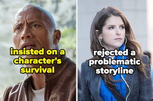 Dwayne Johnson, who insisted on a character's survival, and Anna Kendrick, who rejected a problematic storyline
