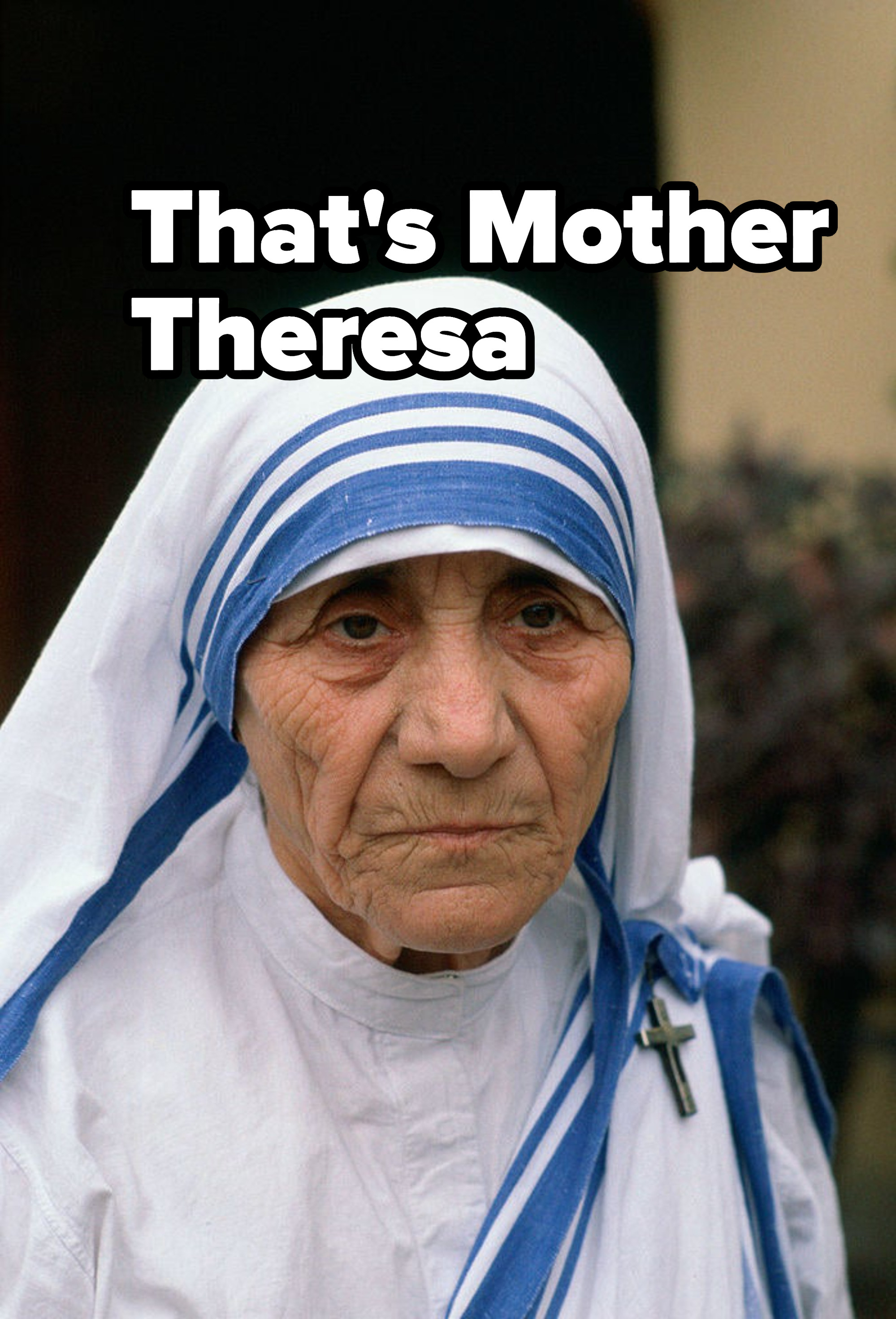 mother theresa in blue and white nun garb