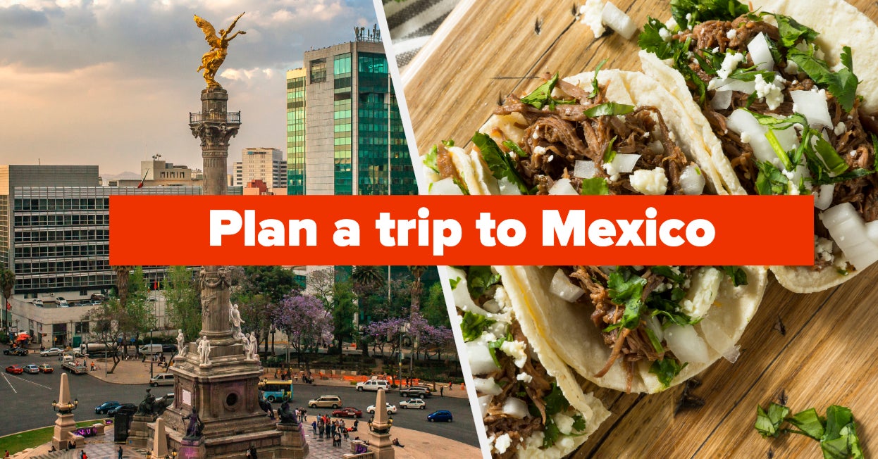 Take A Trip To Mexico And We'll Guess Your Love Language