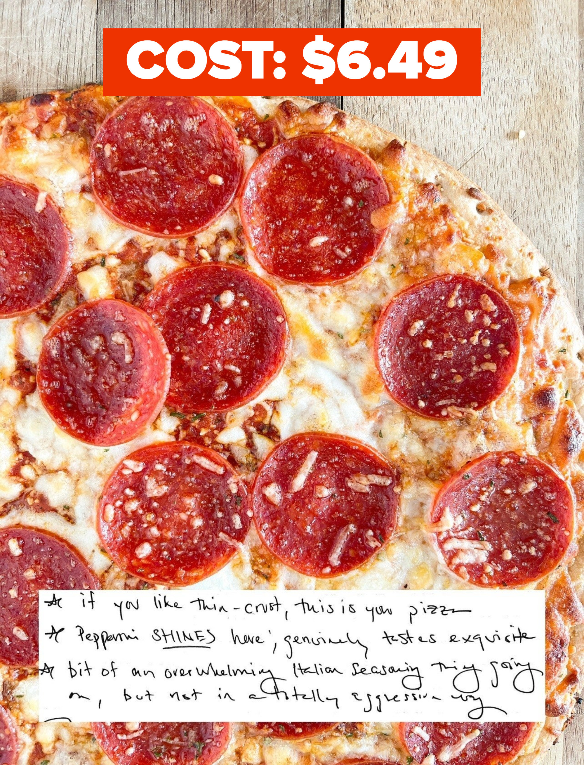 Newman&#x27;s Own pepperoni pizza that costs $6.49 with author&#x27;s handwritten notes