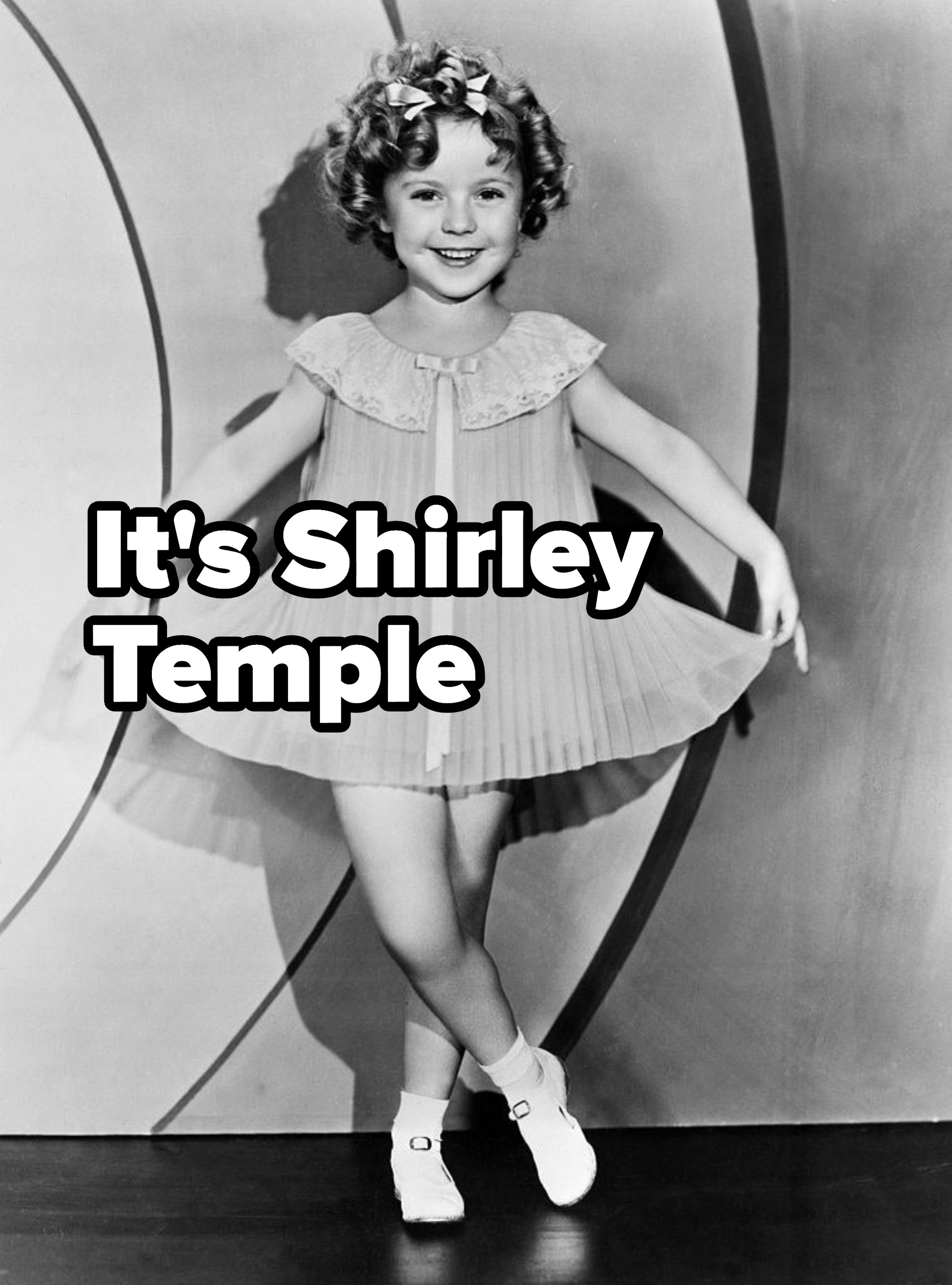 it&#x27;s shirley temple