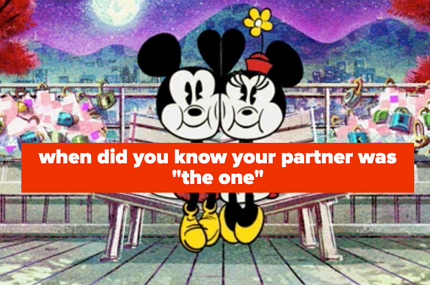 As A Hopeless Romantic, I Would Love To Know About The Moment That Made You Know Your Partner Was "The One"
