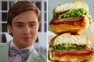 Chuck Bass is on the left looking at a sandwich stacked on top of each other
