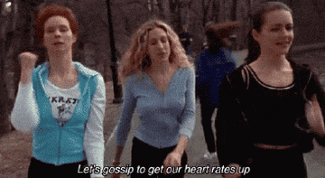 Miranda, Carrie, and Charlotte walking and saying &quot;Let&#x27;s gossip to get our heart rates up&quot;