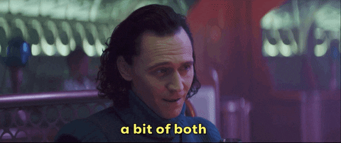 loki saying a bit of both in Loki