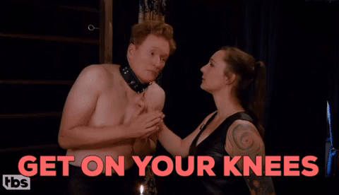 dominatrix whipsers to conan o'brien get on your knees